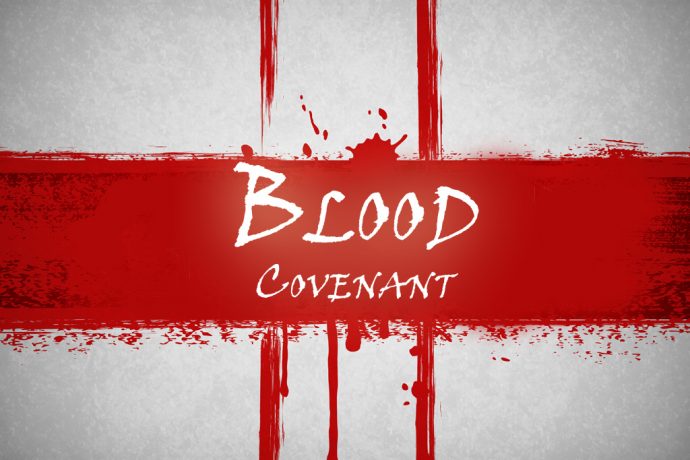 The Blood Covenant