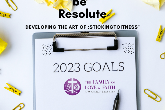 Resolve to Be Resolute (The Art of Stickingtoitness)